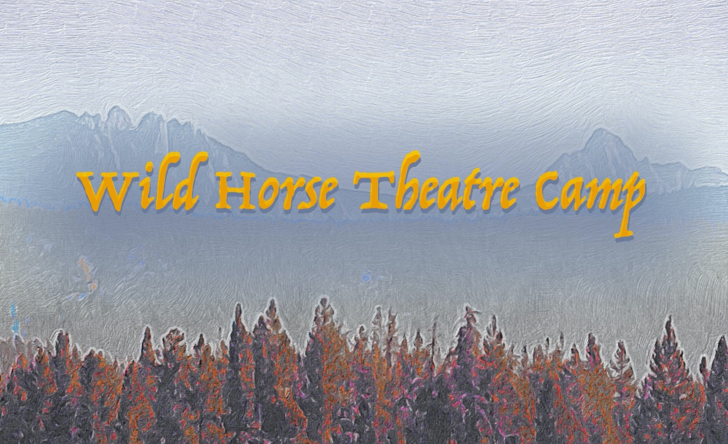 Wild Horse Theatre Camp 2021 @ Camp Marshall